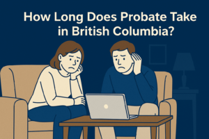 How long does probate take in BC